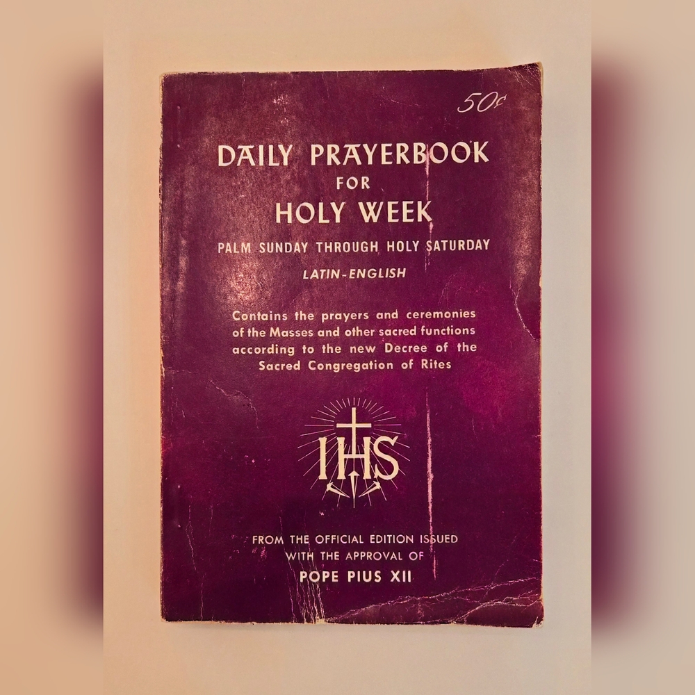 ✠︎ Daily Prayerbook for Holy Week 1956